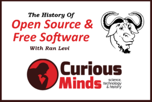 The History of Open Source & Free Software - Curious Minds Podcast